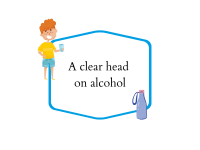 A Clear Head On Alcohol